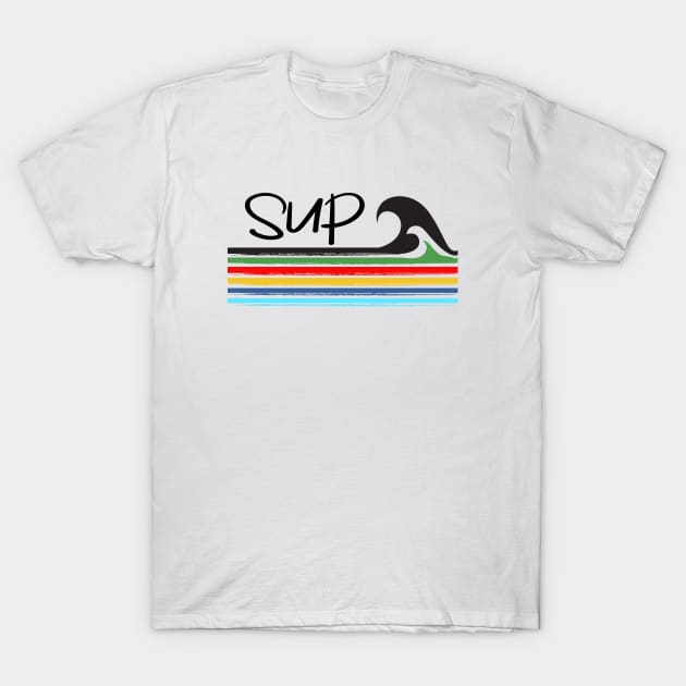 SUP T-Shirt by Buff Geeks Art